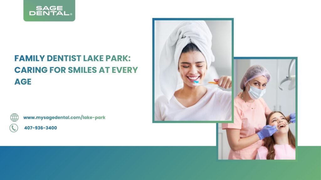 Family Dentist Lake Park